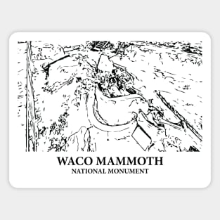 Waco Mammoth National Monument Magnet
